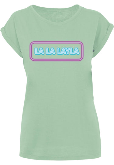 Ladies LA LA LAYLA T-Shirt